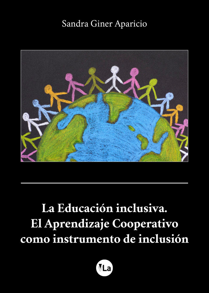LA EDUCACION INCLUSIVA EL APRENDIZAJE COOPERATIVO COMO INST, de GINER APARICIO, SANDRA | portada del libro