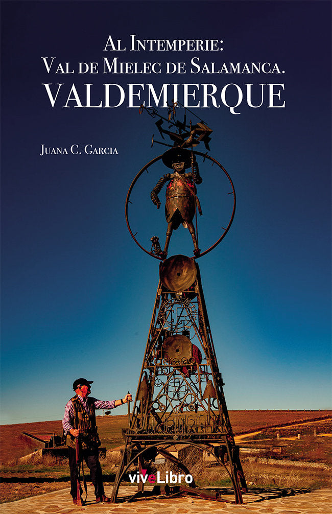 Al Intemperie: Val de Mielec de Salamanca. Valdemierque, de C. GARCIA, JUANA | portada del libro