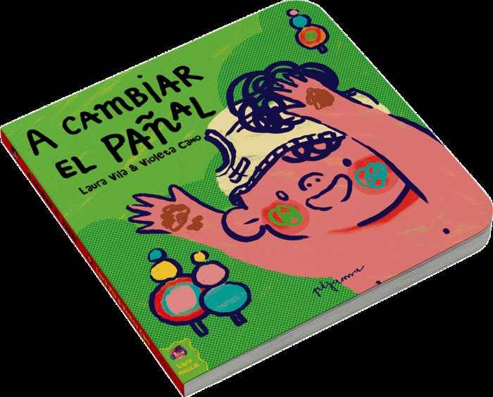 A CAMBIAR EL PAÑAL, de VILA, LAURA | portada del libro