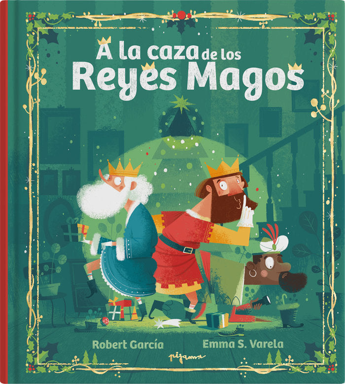 A la caza de los Reyes Magos, de S. VARELA, EMMA | portada del libro