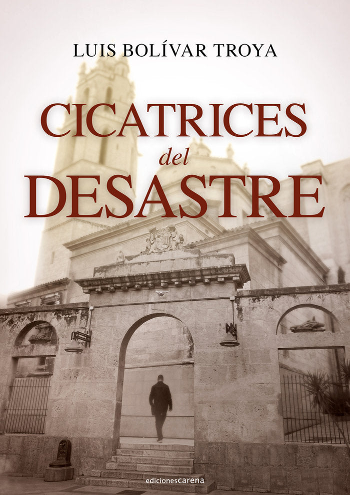 Cicatrices del desastre, de BOLIVAR,LUIS | portada del libro