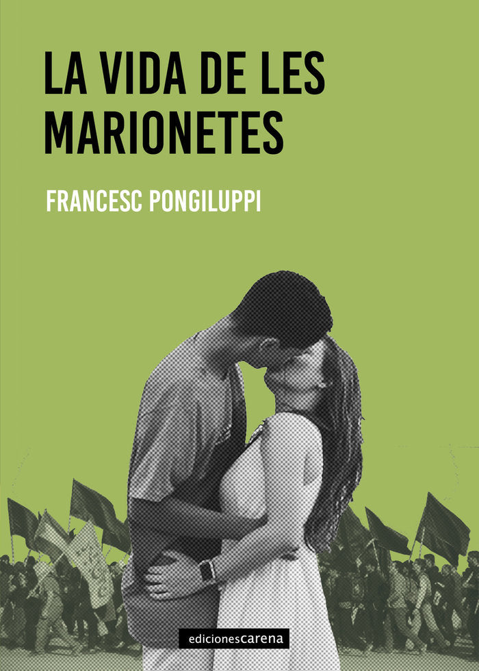 LA VIDA DE LES MARIONETES, de PONGILUPPI, FRANCESC | portada del libro
