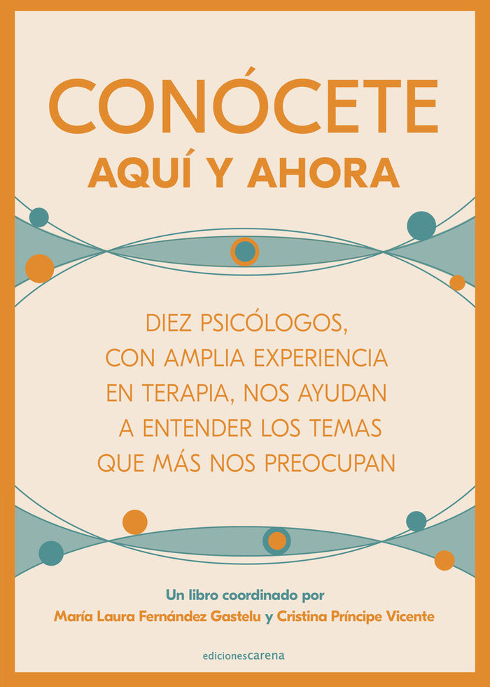 CONOCETE AQUI Y AHORA, de CARNEADO RAICH, GERARD | portada del libro