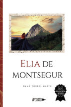 Elia de Montsegur, de IMMA TORRES MARIN | portada del libro