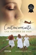 Contracorriente. Una victoria de vida, de BARBARA GIRLENE | portada del libro