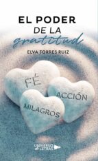 El poder de la gratitud, de ELVA TORRES RUIZ | portada del libro