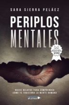 Periplos Mentales, de SARA SIERRA PELAEZ | portada del libro
