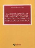EL IMPACTO SOCIAL DE LA ROBOTIZACION Y DIGITALIZACION DEL ME, de GONZALO NARVAEZ TURCI | portada del libro