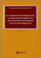 LA INMIGRACION EMIGRACION LAS RENTAS DE POBREZA EN EL CONTE, de MARIA DEL CARMEN BURGOS GOYE | portada del libro