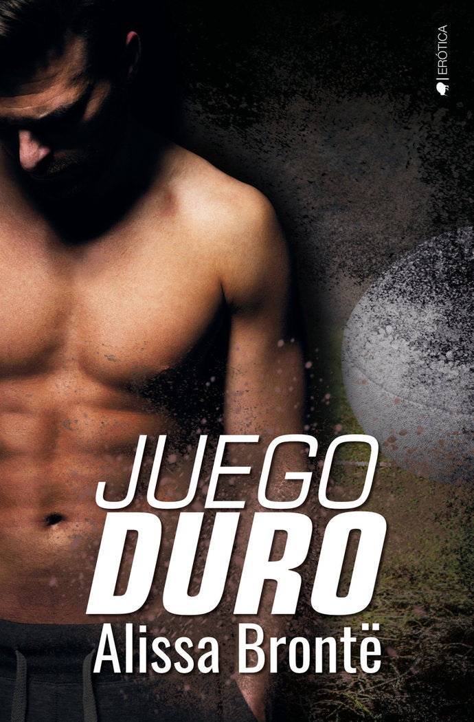 JUEGO DURO, de BRONTE, ALISSA | portada del libro
