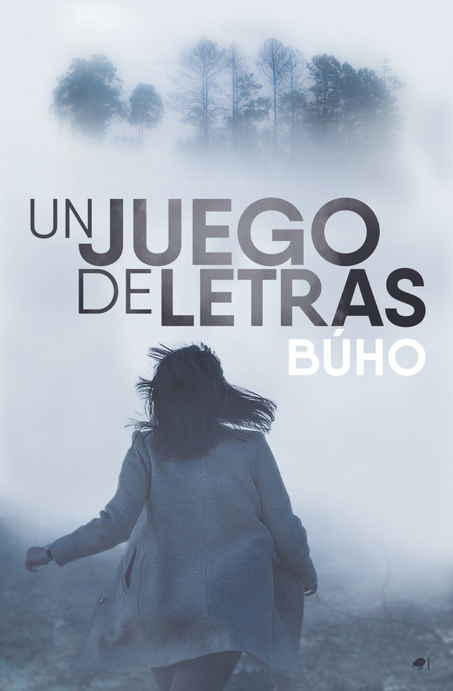 UN JUEGO DE LETRAS, de LOPEZ, BUHO HAIZEA | portada del libro