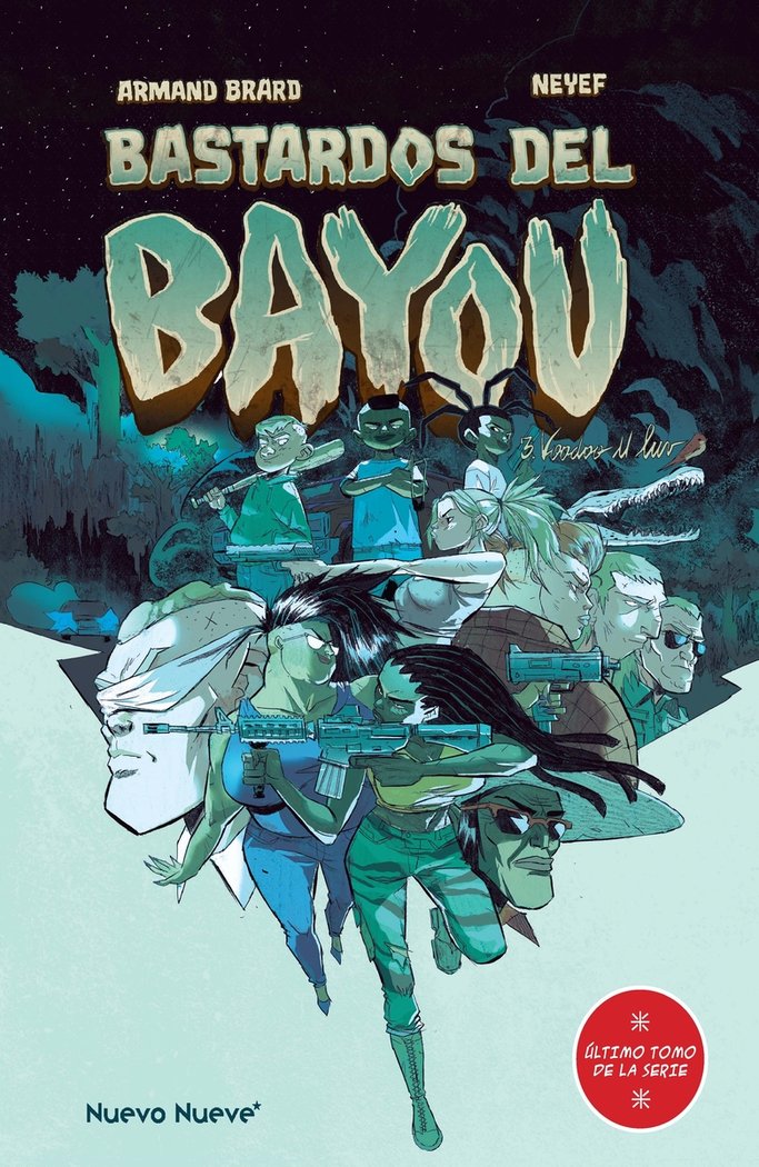 BASTARDOS DEL BAYOU - 3/3, de , NEYEF | portada del libro
