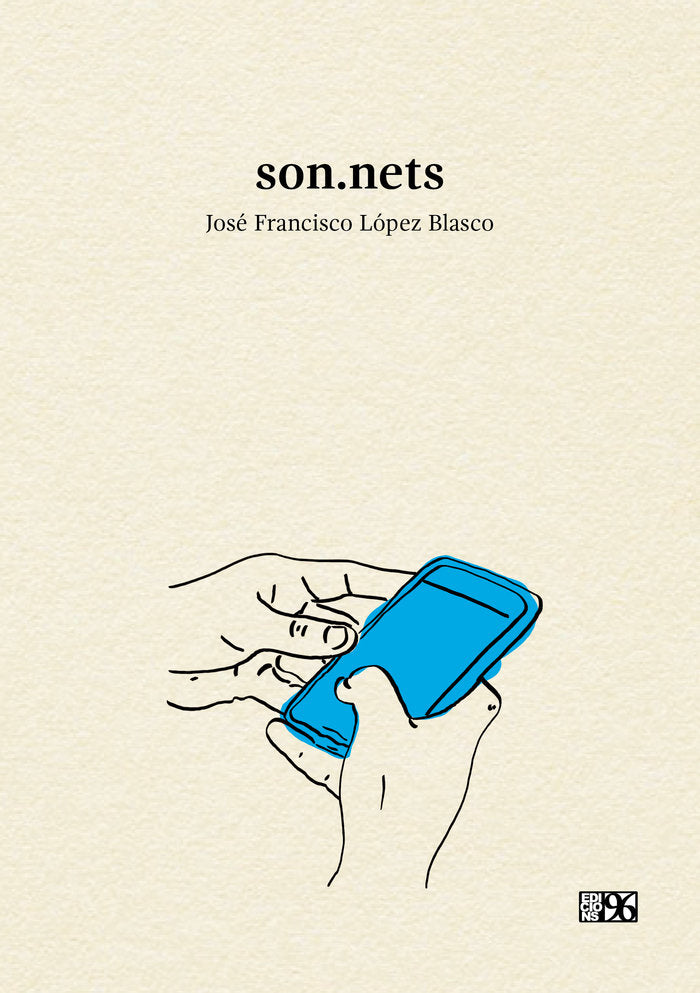 son.nets, de LÓPEZ BLASCO, JOSÉ FRANCISCO | portada del libro