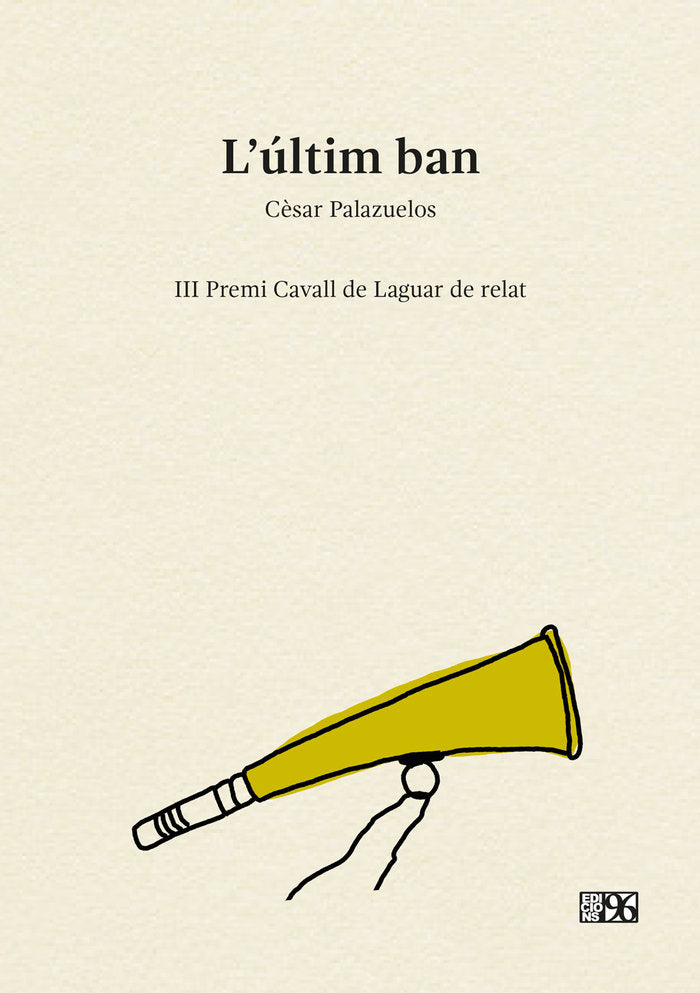 L'últim ban, de Palazuelos Pastor, Cèsar | portada del libro
