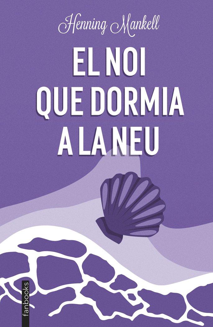 El noi que dormia a la neu, de MANKELL, HENNING | portada del libro