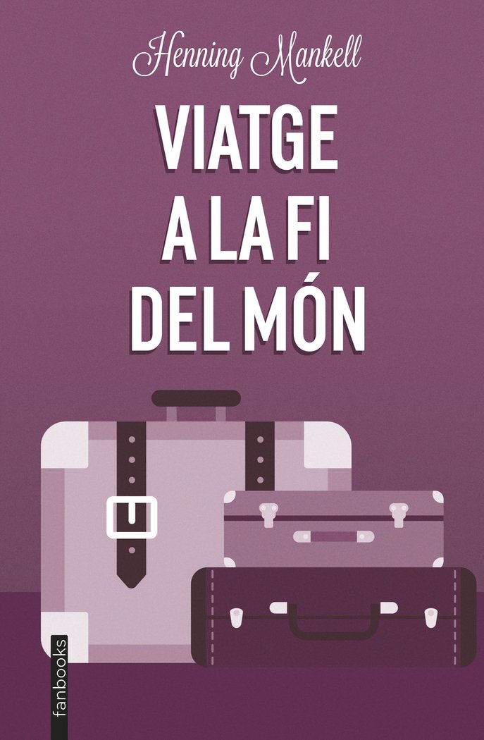 VIATGE A LA FI DEL MON, de MANKELL, HENNING | portada del libro