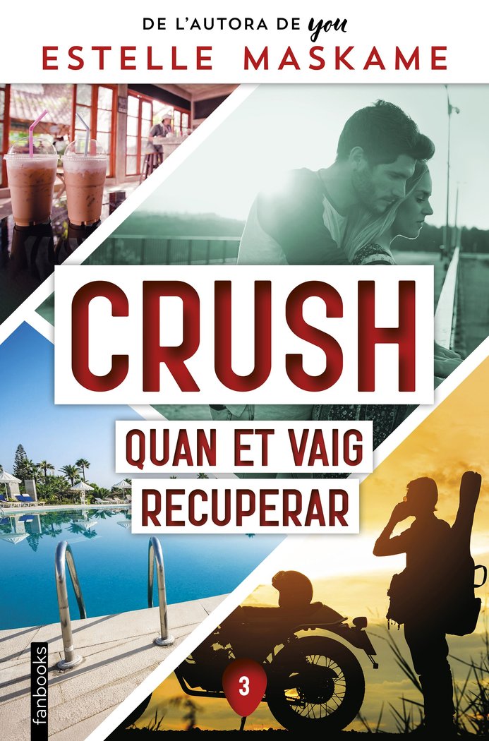 CRUSH 3. QUAN ET VAIG RECUPERAR, de MASKAME, ESTELLE | portada del libro