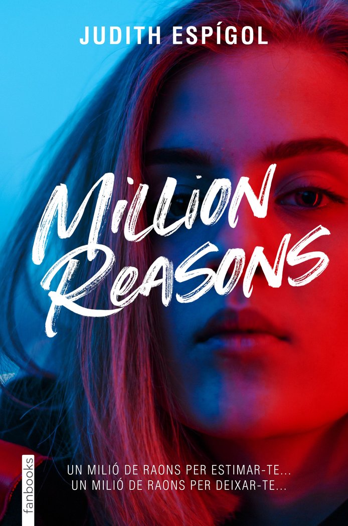 Million reasons 1, de ESPIGOL AGUILERA, JUDITH | portada del libro