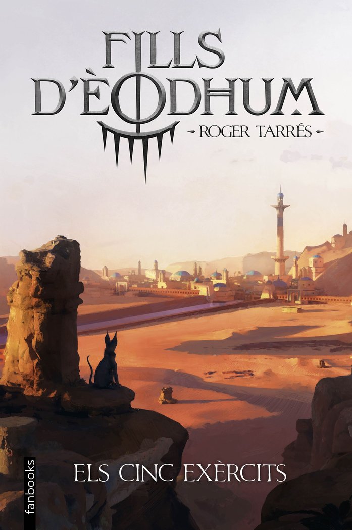 FILLS D'EODHUM 2. ELS CINC EXERCITS, de TARRES RODRIGO, ROGER | portada del libro