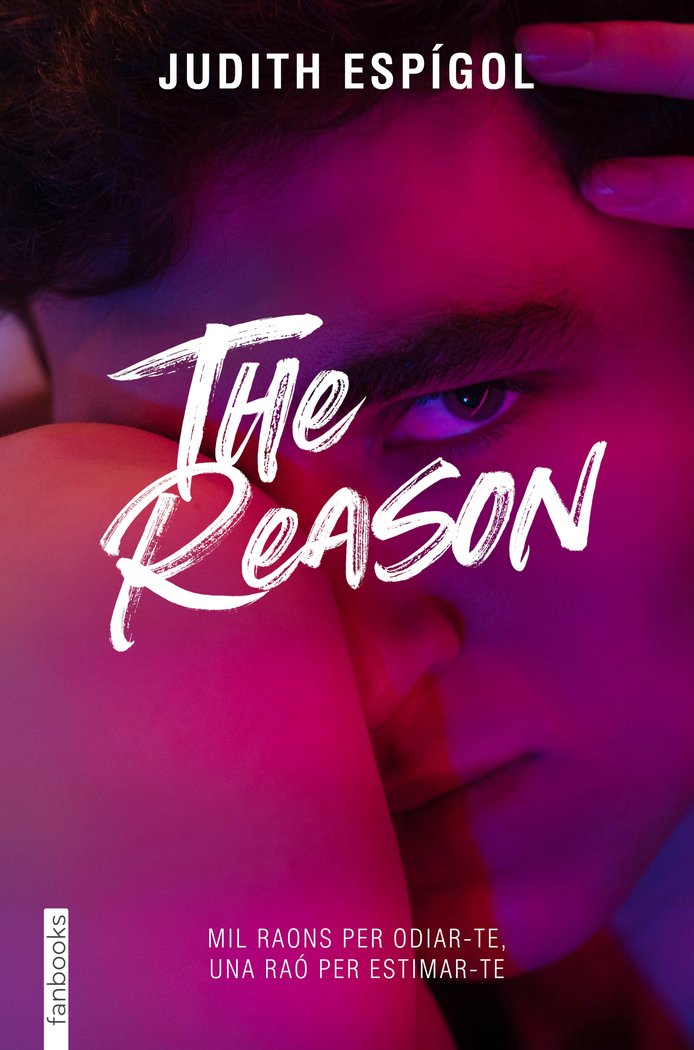 THE REASON, de ESPIGOL AGUILERA, JUDITH | portada del libro