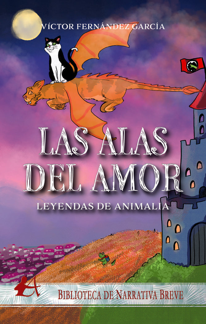 Leyendas de Animalia Las alas del amor, de Fernández García, Víctor | portada del libro
