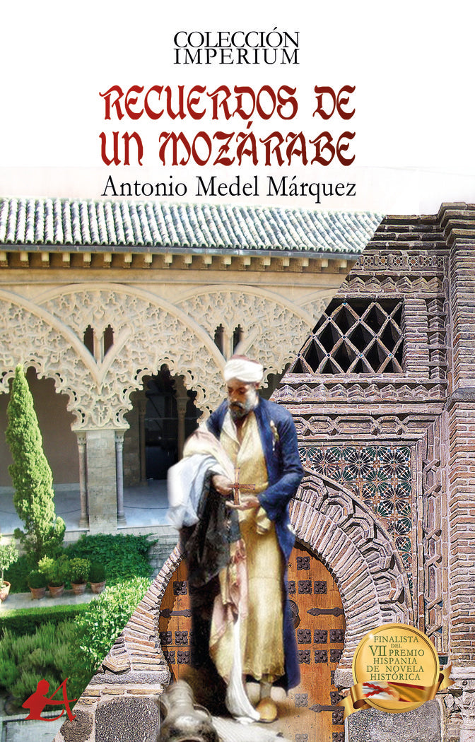 Recuerdos de un mozárabe, de Medel Márquez, Antonio | portada del libro