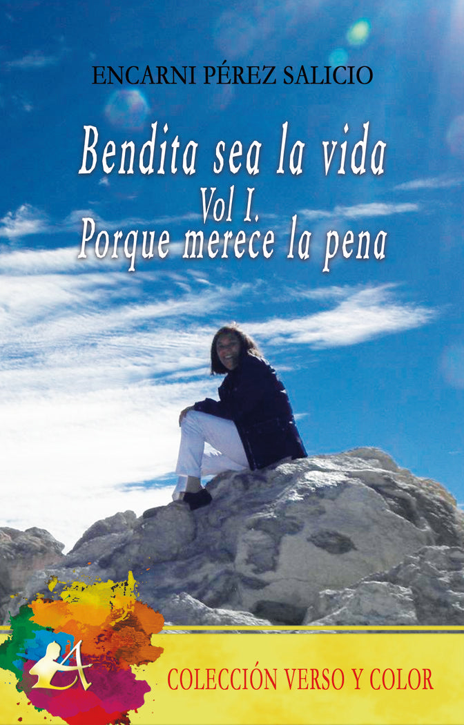 Bendita sea la vida Vol. I, de Pérez Salicio, Encarni | portada del libro