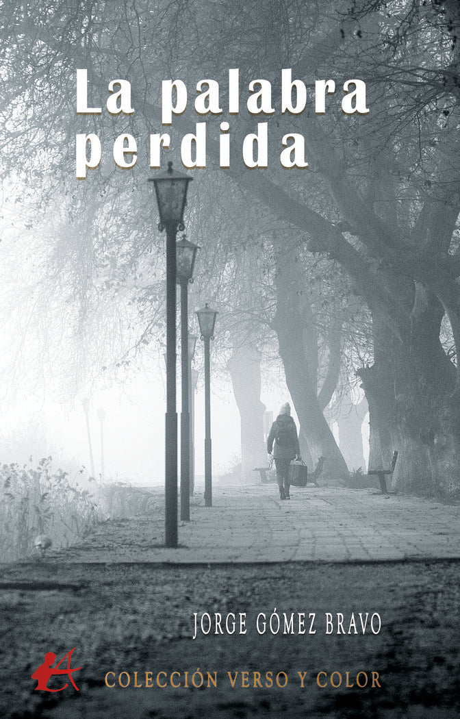 La palabra perdida, de Gómez Bravo, Jorge | portada del libro