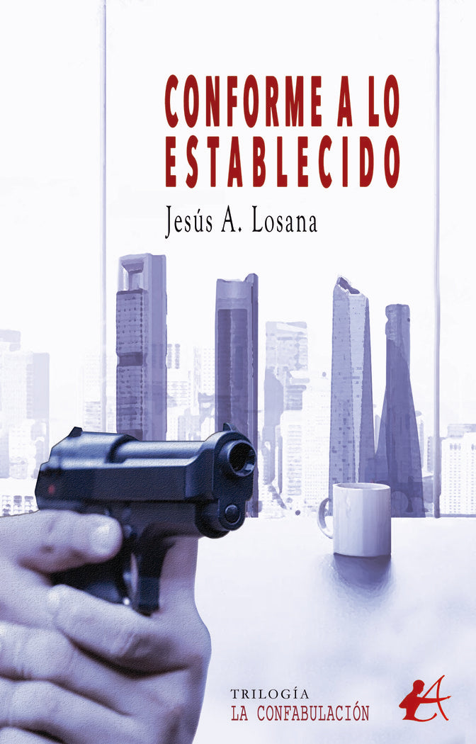 Conforme a lo establecido, de Losana, Jesús A. | portada del libro