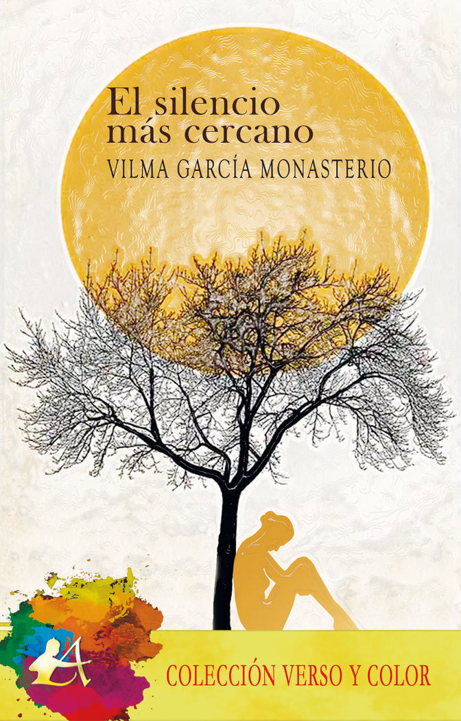 El silencio más cercano, de García Monasterio, Vilma | portada del libro