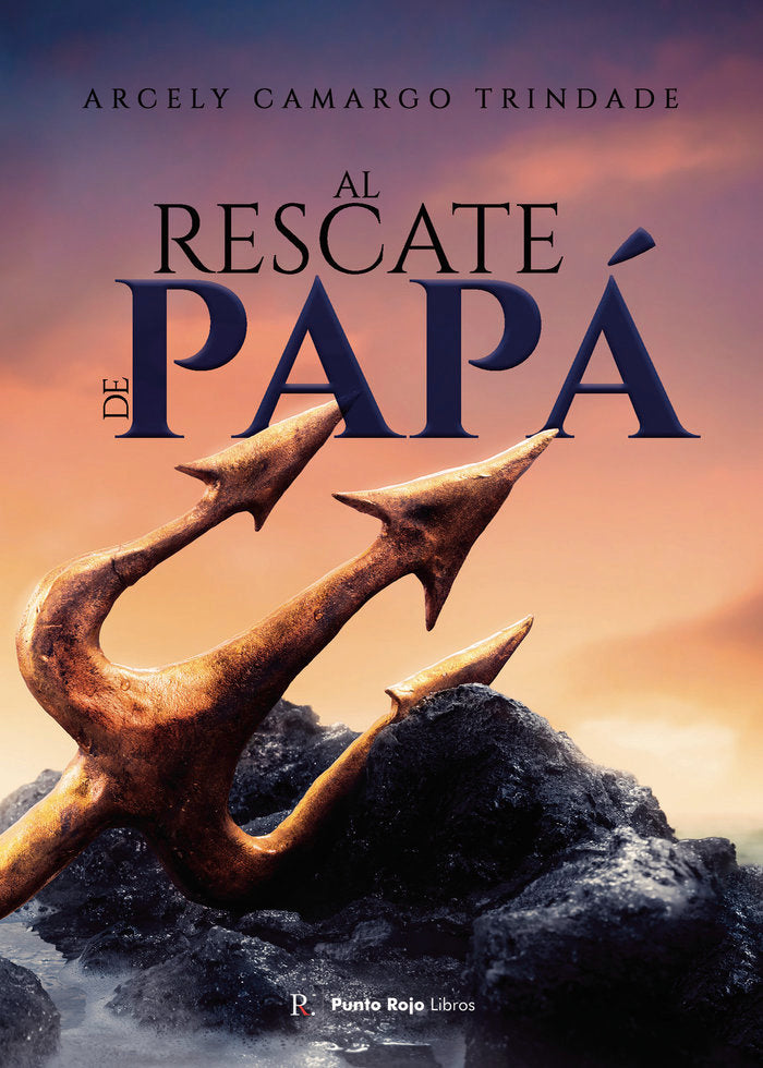 Al rescate de papá, de Camargo Trindade, Arcely | portada del libro