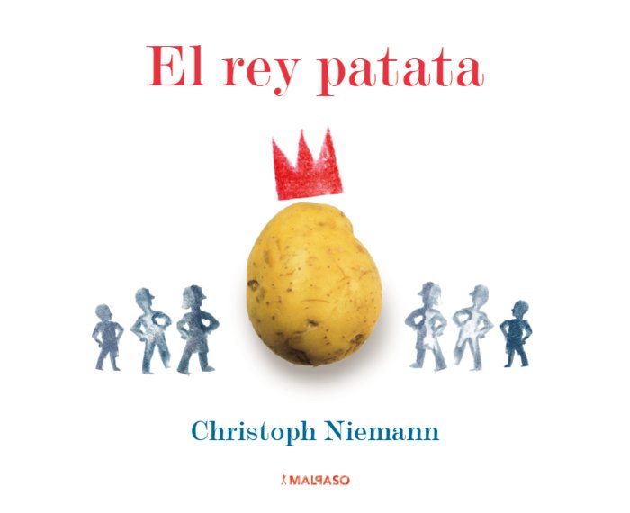 EL REY PATATA, de NIEMANN, CHRISTOPH | portada del libro