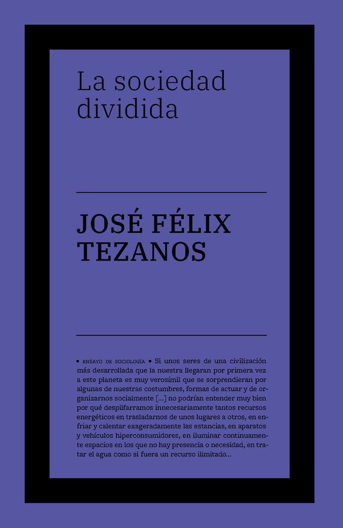 LA SOCIEDAD DIVIDIDA, de TEZANOS, JOSE FELIX | portada del libro