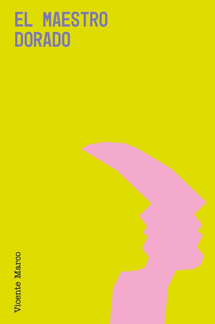 El maestro dorado, de MARCO, VICENTE | portada del libro