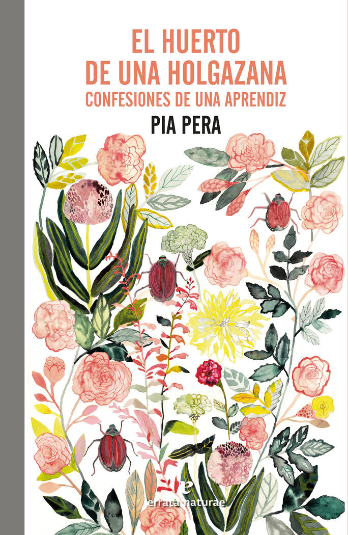 EL HUERTO DE UNA HOLGAZANA, de PERA, PIA | portada del libro