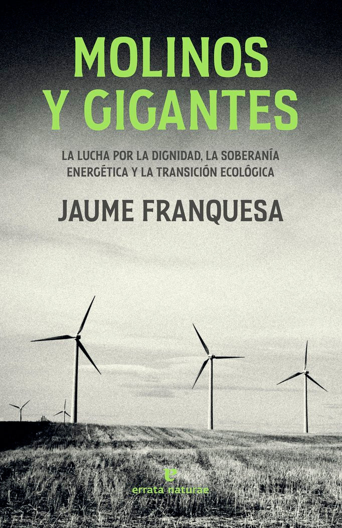 MOLINOS Y GIGANTES, de FRANQUESA, JAUME | portada del libro