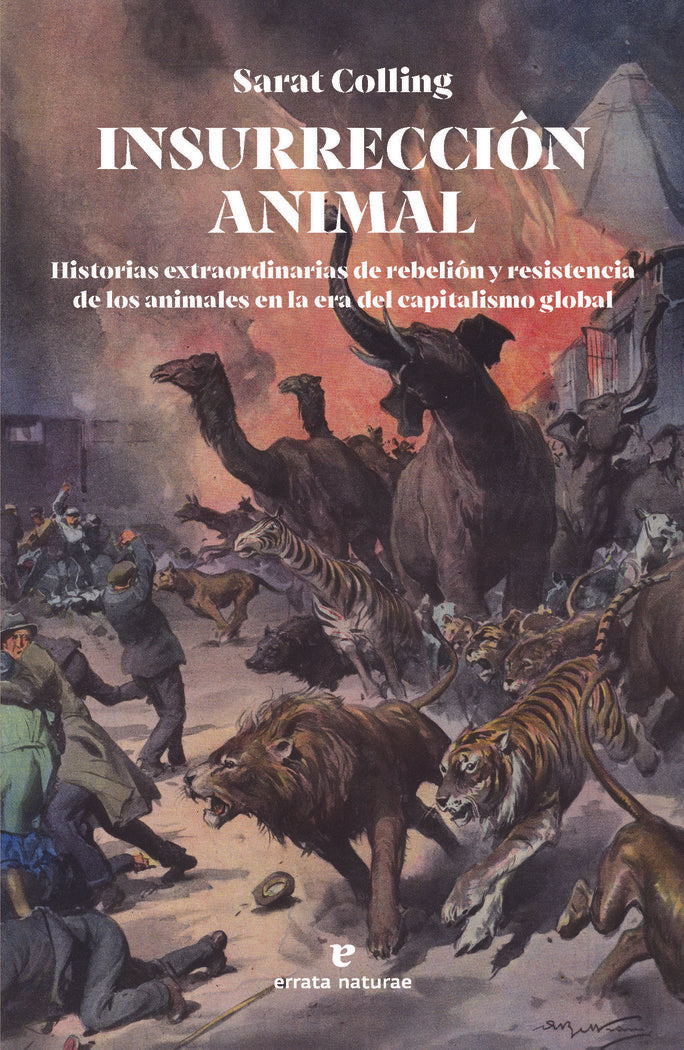 INSURRECCION ANIMAL, de COLLING, SARAT | portada del libro