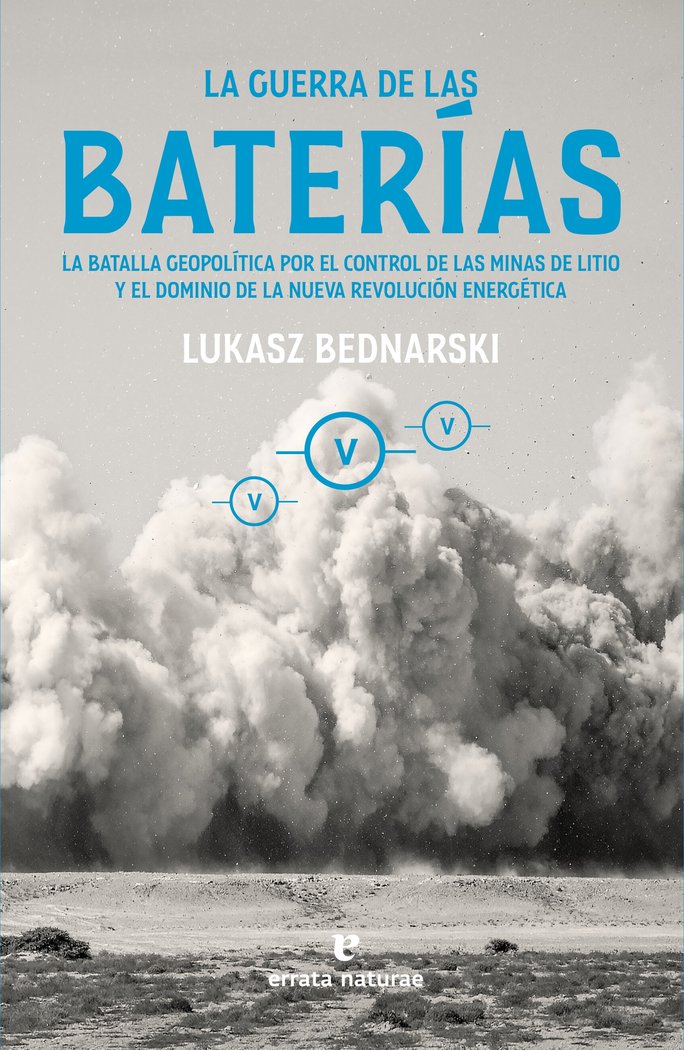 LA GUERRA DE LAS BATERIAS, de BEDNARSKI, LUKASZ | portada del libro