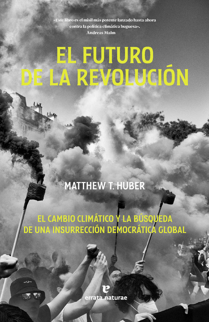 El futuro de la revolucion, de Huber,Matthew T | portada del libro