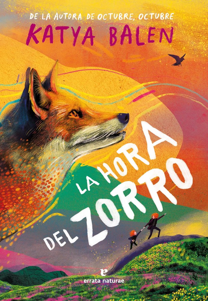 HORA DEL ZORRO,LA, de BALEN,KATYA | portada del libro