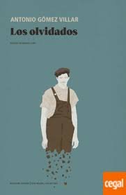 LOS OLVIDADOS, de GOMEZ VILLAR, ANTONIO | portada del libro