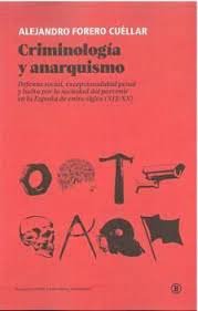 CRIMINOLOGIA Y ANARQUISMO, de FORERO CUELLAR,ALEJANDRO | portada del libro
