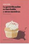 LA GENTRIFICACION ES INEVITABLE, de KERN,L | portada del libro