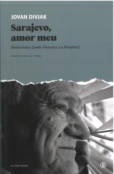 SARAJEVO AMOR MEU, de DIVJAK, JOVAN | portada del libro