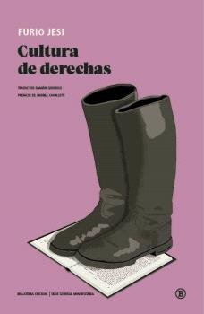 CULTURA DE DERECHAS, de FURIO JESI | portada del libro