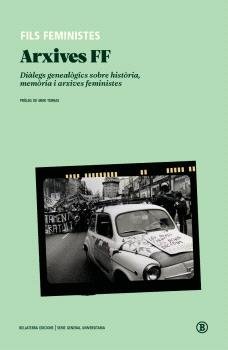 ARXIVES FF, de FILS FEMINISTES | portada del libro