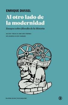 AL OTRO LADO DE LA MODERNIDAD, de ENRIQUE DUSSEL | portada del libro