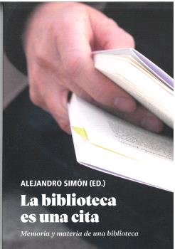 La biblioteca es una cita, de ROSON, MARIA | portada del libro