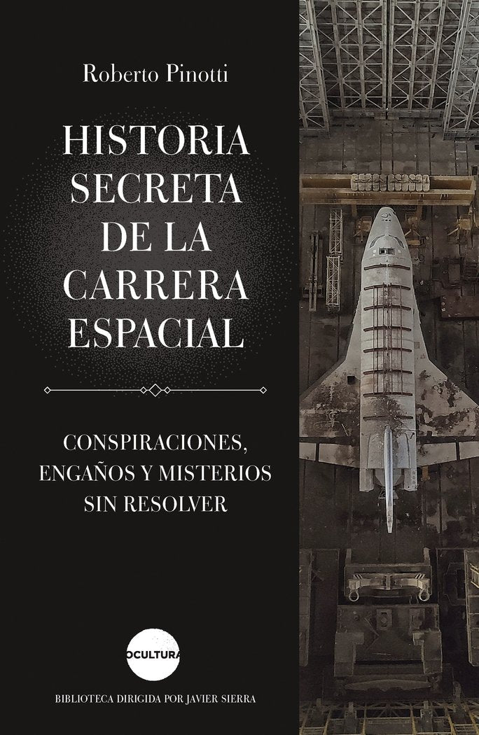 HISTORIA SECRETA DE LA CARRERA ESPACIAL, de ROBERTO PINOTTI | portada del libro