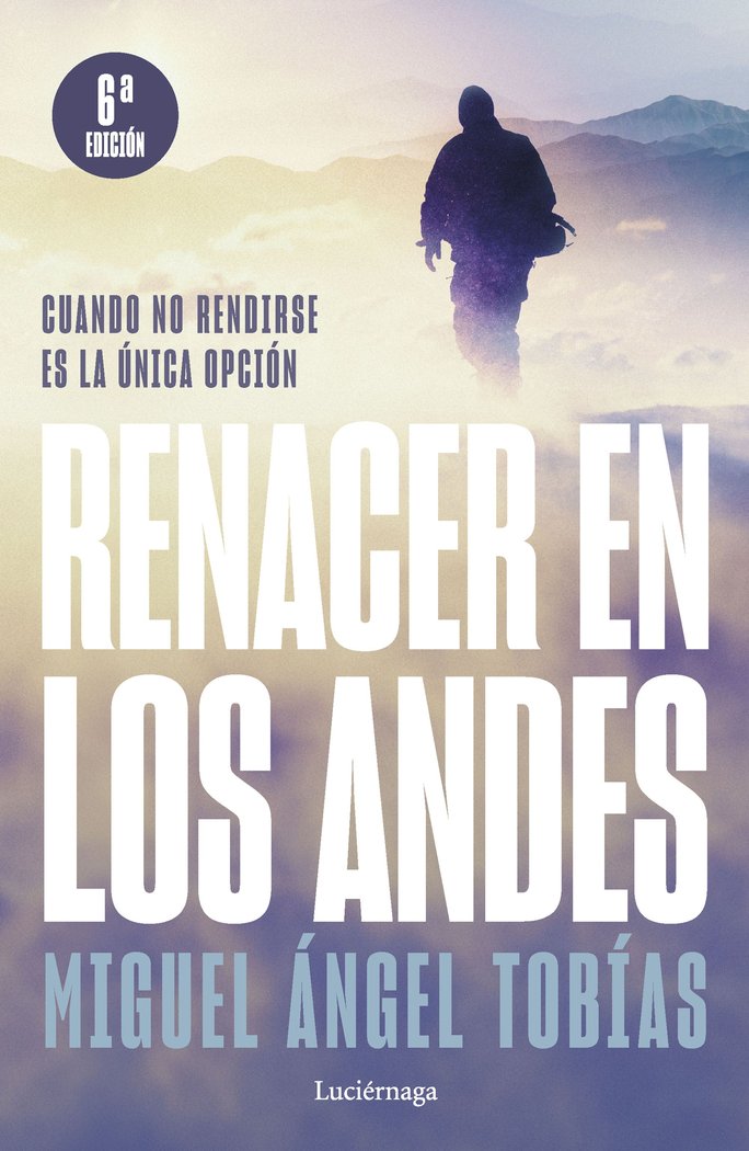 RENACER EN LOS ANDES (NP), de MIGUEL ANGEL TOBIAS | portada del libro